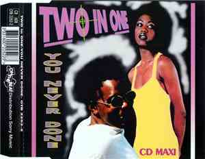 Two In One  - You Never Done