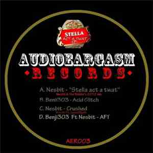 Various - Stella Act A Twat EP