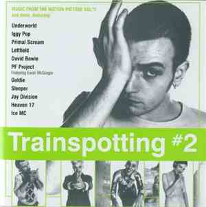 Various - Trainspotting #2 (Music From The Motion Picture Vol #2)