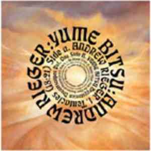 Yume Bitsu and Andrew Rieger - Tentacles / Dryystonian Dreamscapes Vol. One