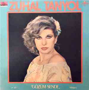 Zuhal Tanyol - Gözüm Sende