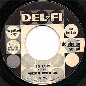 Addrisi Brothers - It's Love / The Old Salt Mine