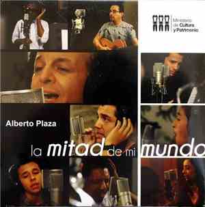 Alberto Plaza - La Mitad de Mi Mundo