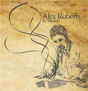 Alex Roberts - By The Ley