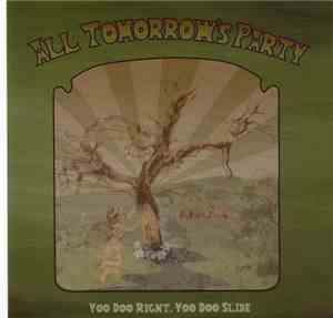All Tomorrow's Party - Yoo Doo Right, Yoo Doo Slide