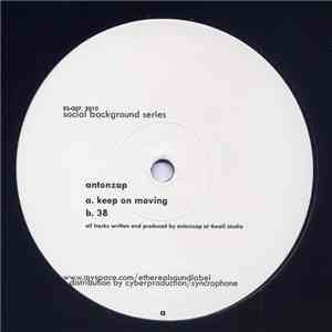 AntonZap - Keep On Moving
