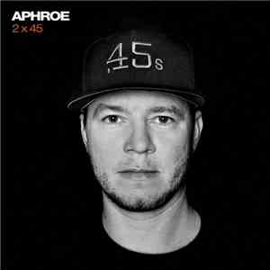 Aphroe - 2x45