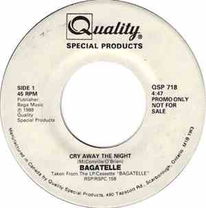 Bagatelle  - Cry Away The Night