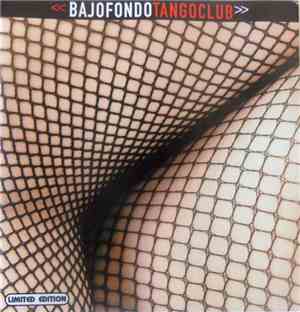 Bajofondo Tango Club - Bajofondo Tango Club