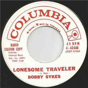 Bobby Sykes - Lonesome Traveler / So Tenderhearted