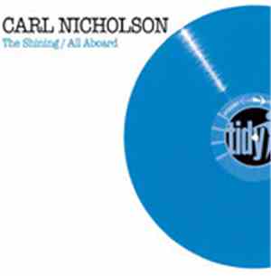 Carl Nicholson - The Shining / All Aboard