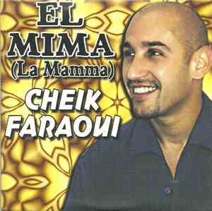 Cheik Faraoui - El Mima (La Mamma)