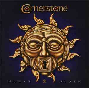 Cornerstone  - Human Stain