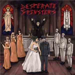 Desperate Spinsters - Gorgon In A White Dress