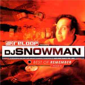 DJ Snowman - Best Of Remember (Phase 2)