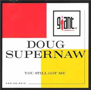 Doug Supernaw - You Still Got Me