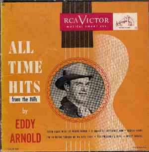 Eddy Arnold, The Tennessee Plowboy And His Guitar - All Time Hits From The  ...