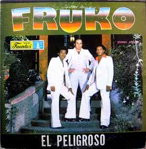Fruko - El Peligroso
