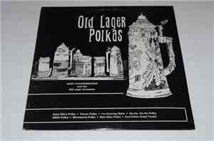 Gary Kuchenbecker And His Old Lager Orchestra - Old Lager Polkas
