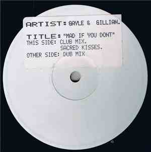 Gayle & Gillian - Mad If You Don't