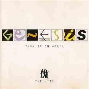 Genesis - Turn It On Again (The Hits)