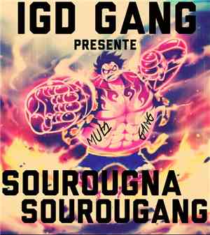 IGD Gang - Sourougna