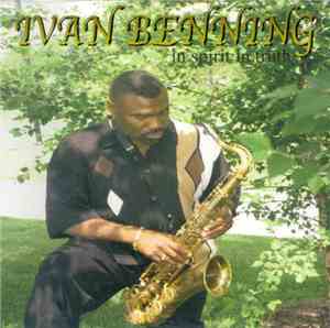Ivan Benning - In Spirit In Truth