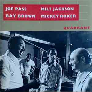 Joe Pass, Milt Jackson, Ray Brown, Mickey Roker - Quadrant