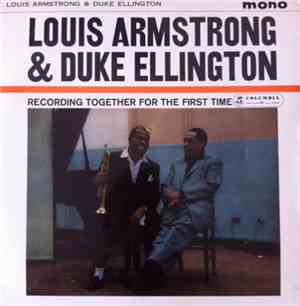 Louis Armstrong & Duke Ellington - Recording Together For The First Time