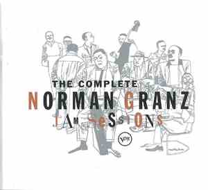 Norman Granz, Various - The Complete Norman Granz Jam Sessions