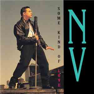 N.V. - Some Kind Of Love