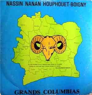 Okoi Seka Athanase, Les Grands Colombias Du Peuple - Nassin Nan Houphouet Boigny