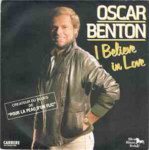 Oscar Benton - I Believe In Love