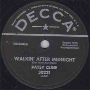 Patsy Cline - Walkin' After Midnight / A Poor Man's Roses (Or A Rich Man's  ...