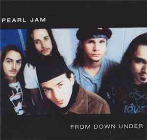 Pearl Jam - From Down Under