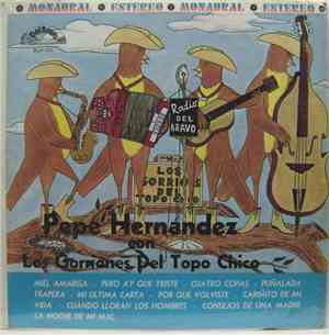 Pepe Hernandez - Con Los Gorriones del Topo Chico