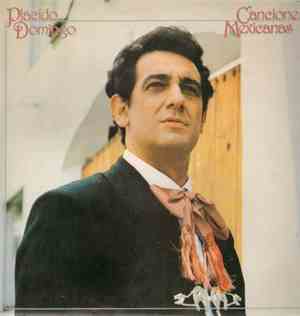Placido Domingo - Canciones Mexicanas