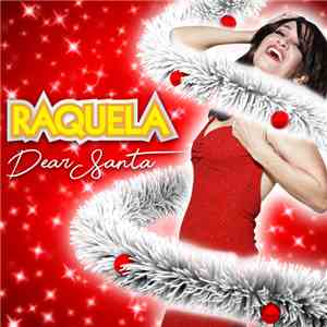 Raquela - Dear Santa