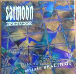 Sarmoon Brotherhood - Reverse Healing