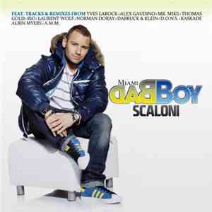 Scaloni - Miami Bad Boy