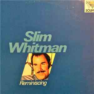 Slim Whitman - Reminiscing