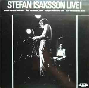 Stefan Isaksson - Live!