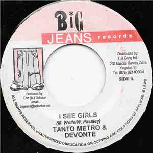 Tanto Metro & Devonte / Zumjay - I See Girls / Little Miss Cutie