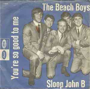 The Beach Boys - Sloop John B / You're So Good To Me