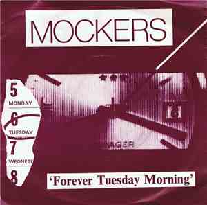 The Mockers - Forever Tuesday Morning