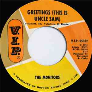 The Monitors - Greetings (This Is Uncle Sam)