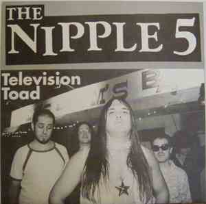 The Nipple 5 - Television Toad