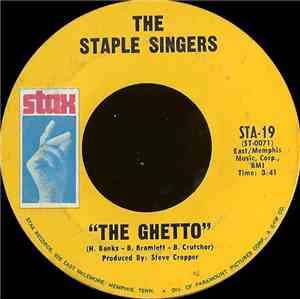 The Staple Singers - The Ghetto / Got To Be Some Changes Made