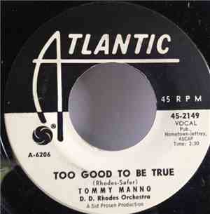 Tommy Manno - Too Good To Be True