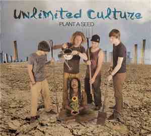 Unlimited Culture - Plant A Seed